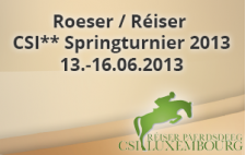 Roeser / Réiser - CSI** Springturnier 2013