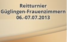 Reitturnier Güglingen-Frauenzimmern 2013